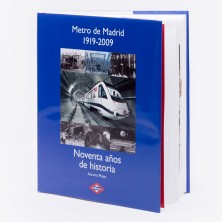Metro de Madrid 1919 - 2009: 90 años de historia