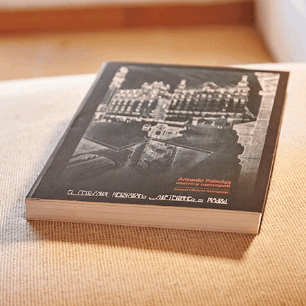 Antonio Palacios metro y metrópoli